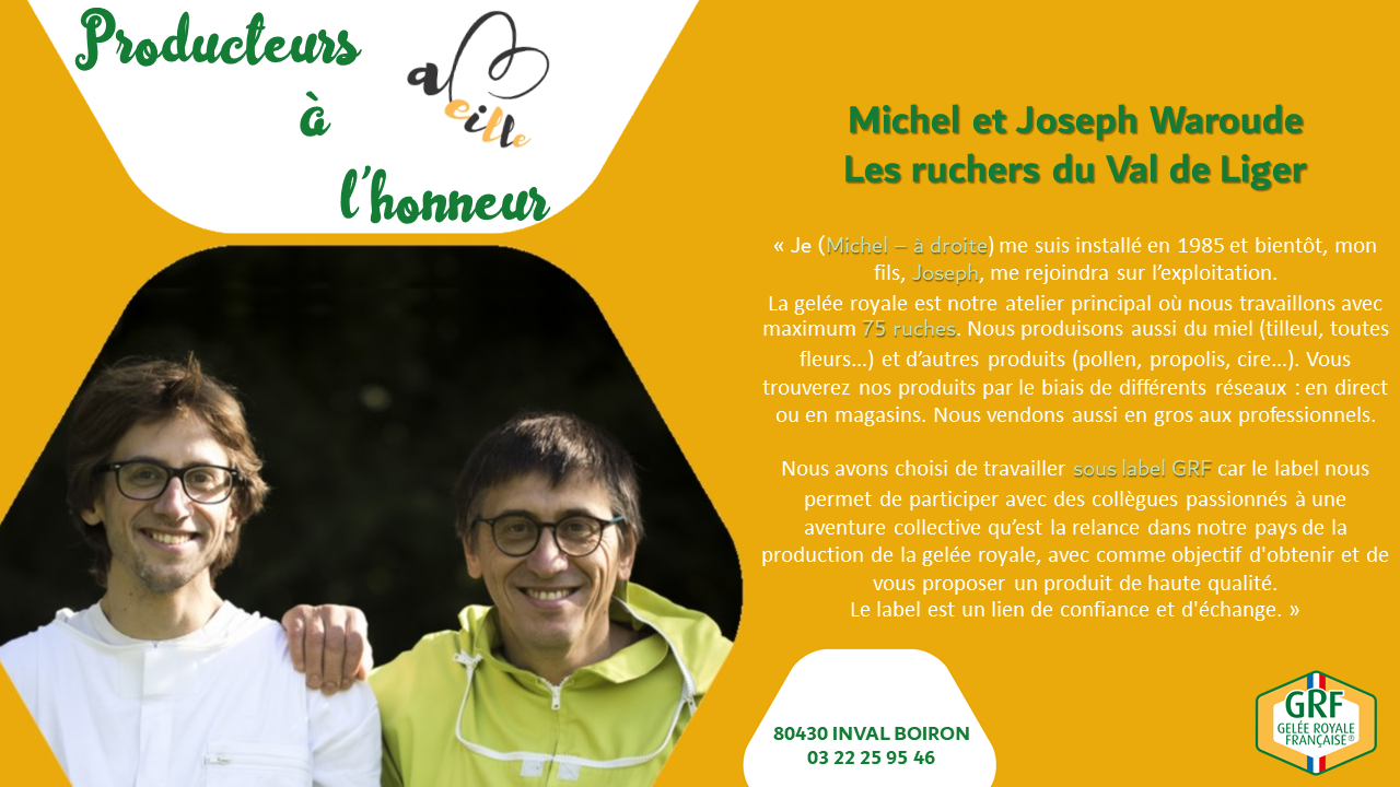 Michel et Joseph Waroude – Les ruchers du Val de Liger : producteurs à l’honneur – Octobre 2019